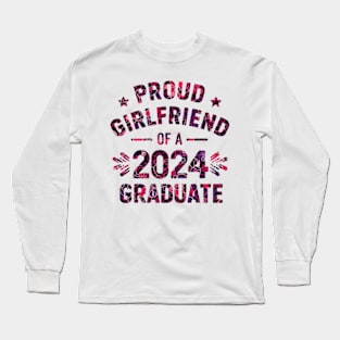 Proud girlfriend of a 2024 graduate Long Sleeve T-Shirt